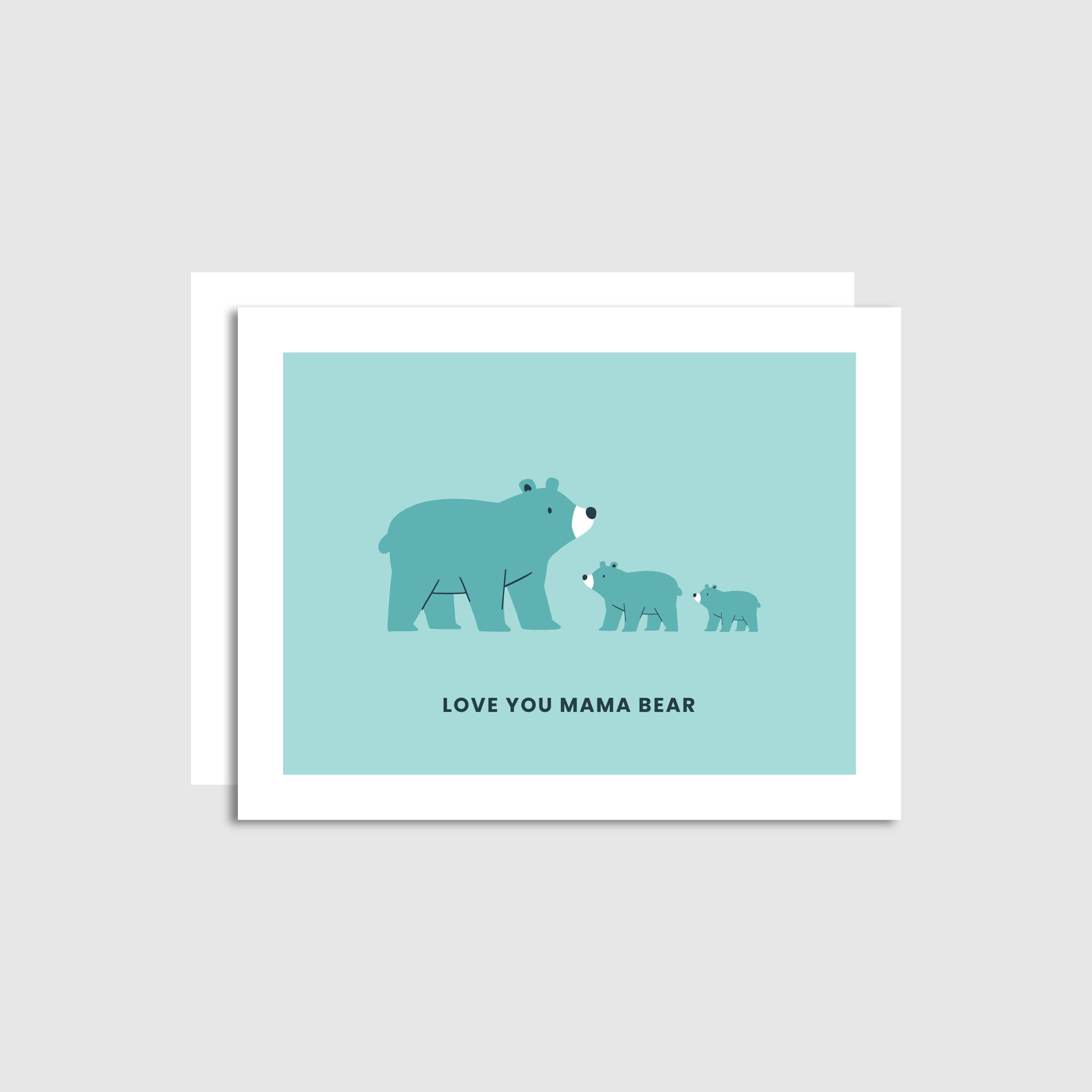 Greeting Mother's Day Card - Love You Mama Bear