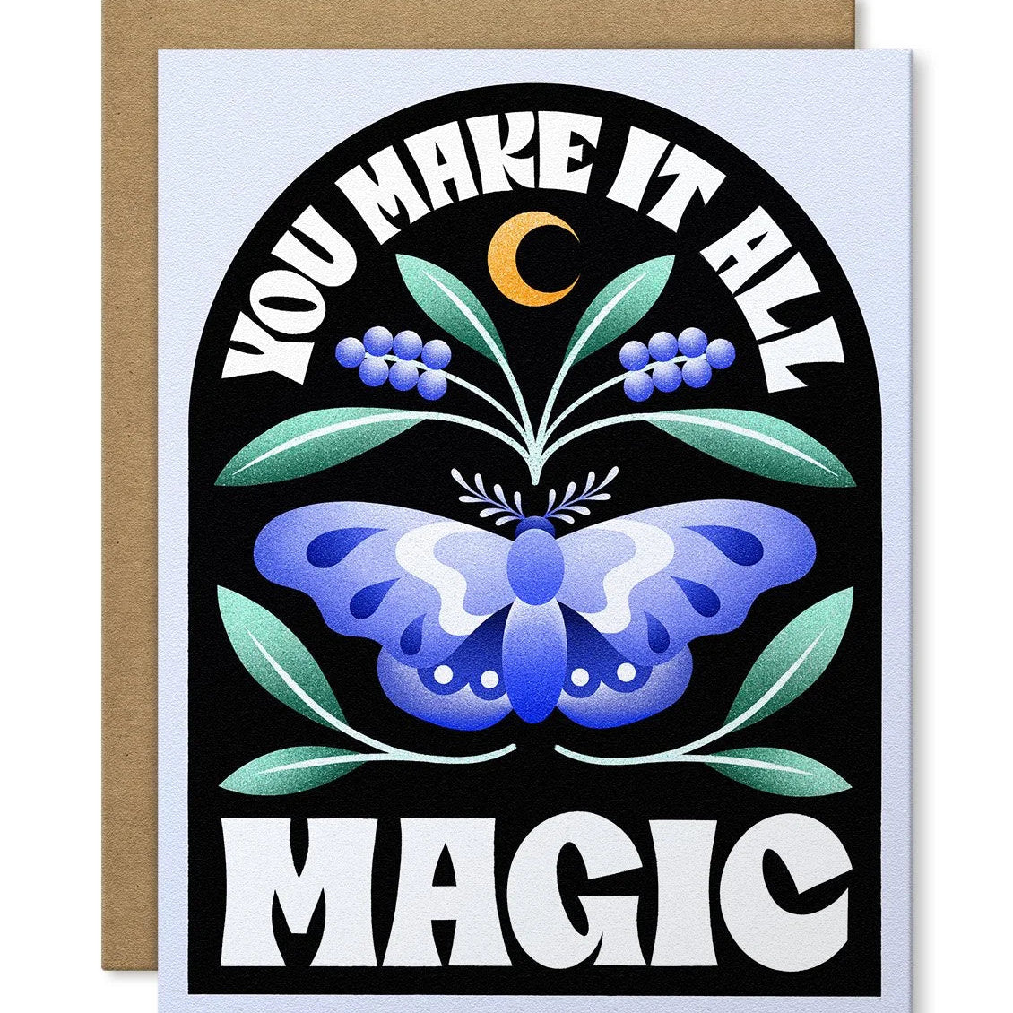 Greeting card with blue butterfly and text 'You make it all magic' on a white background