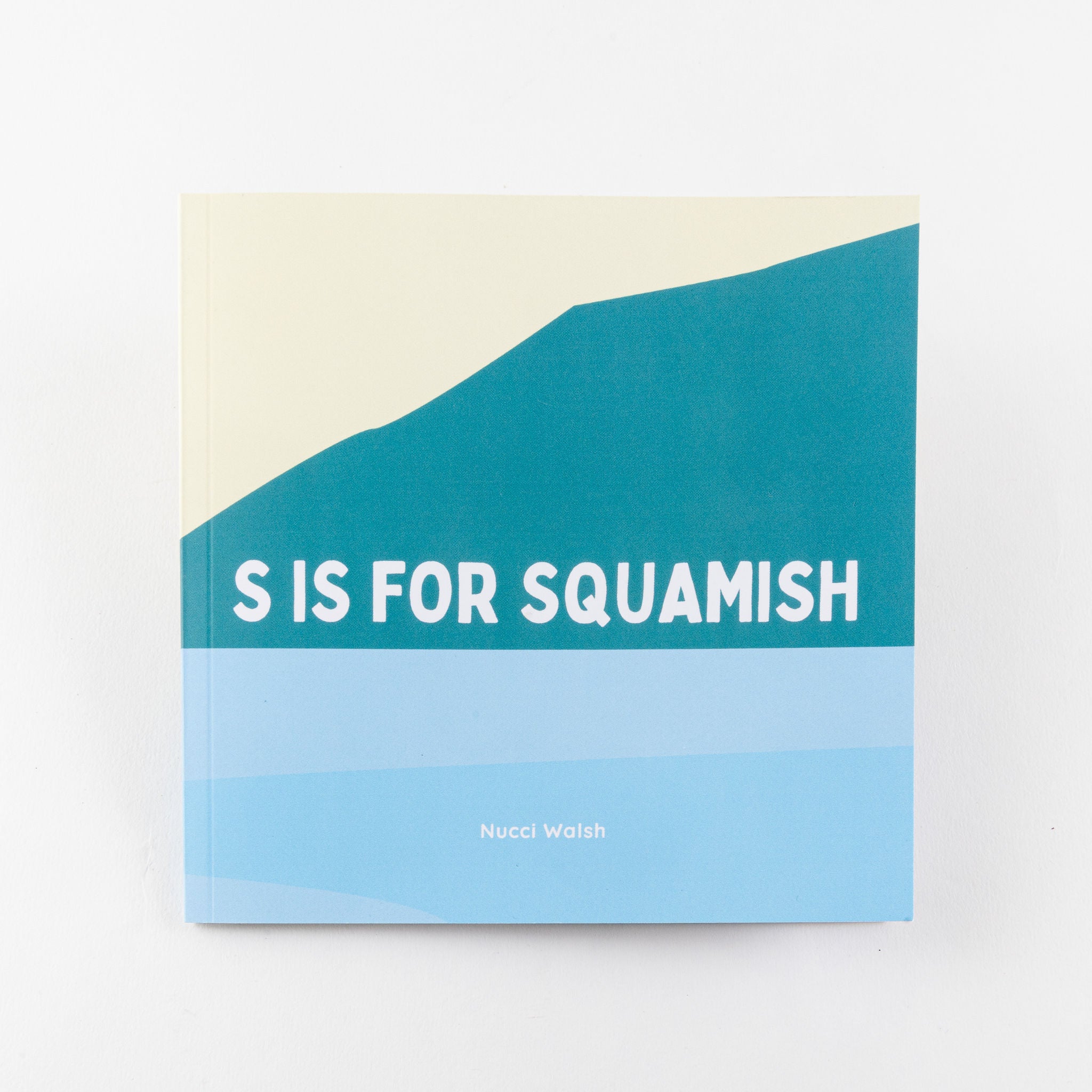 Kids Book - S is For Squamish
