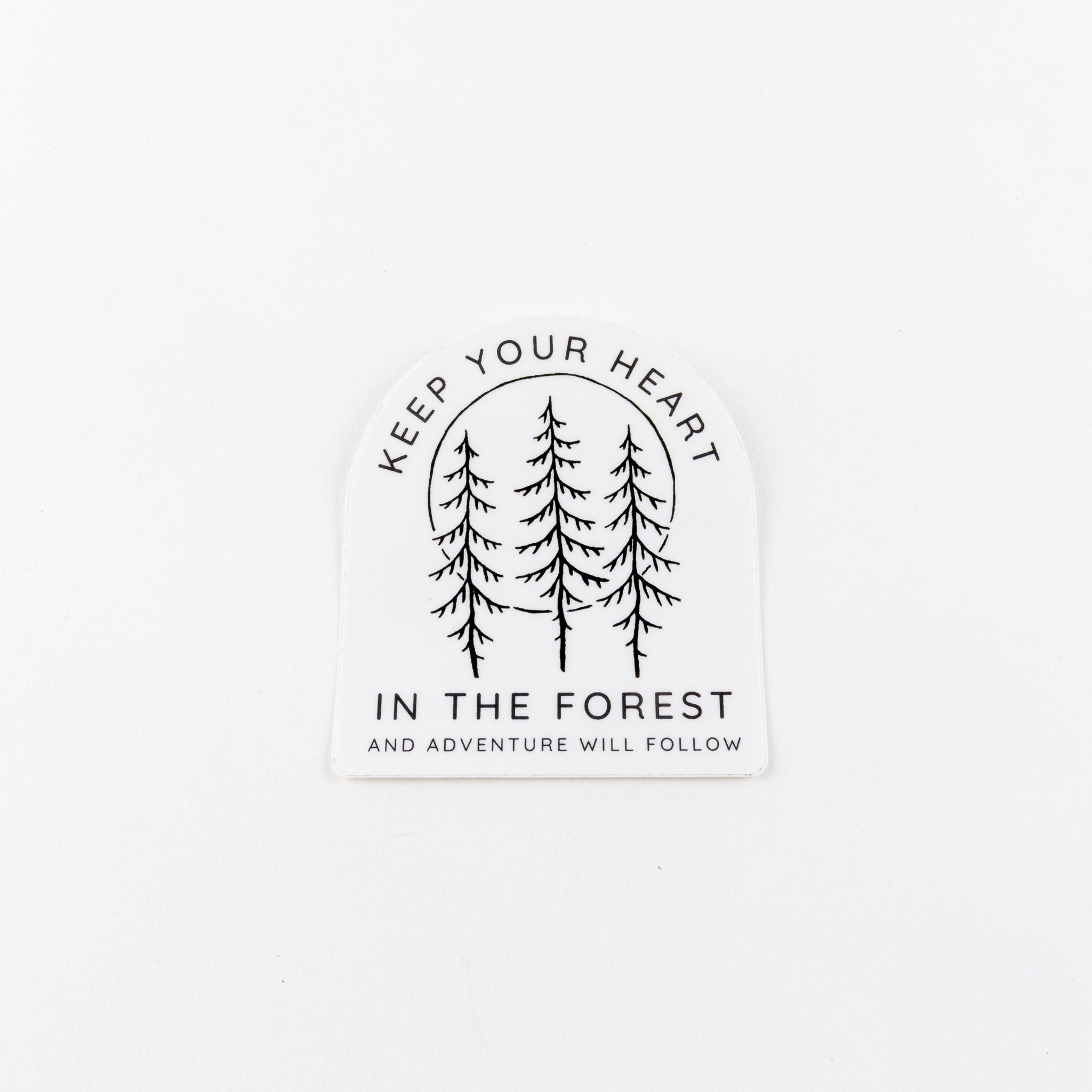 Sticker - Keep Your Heart in the Forest
