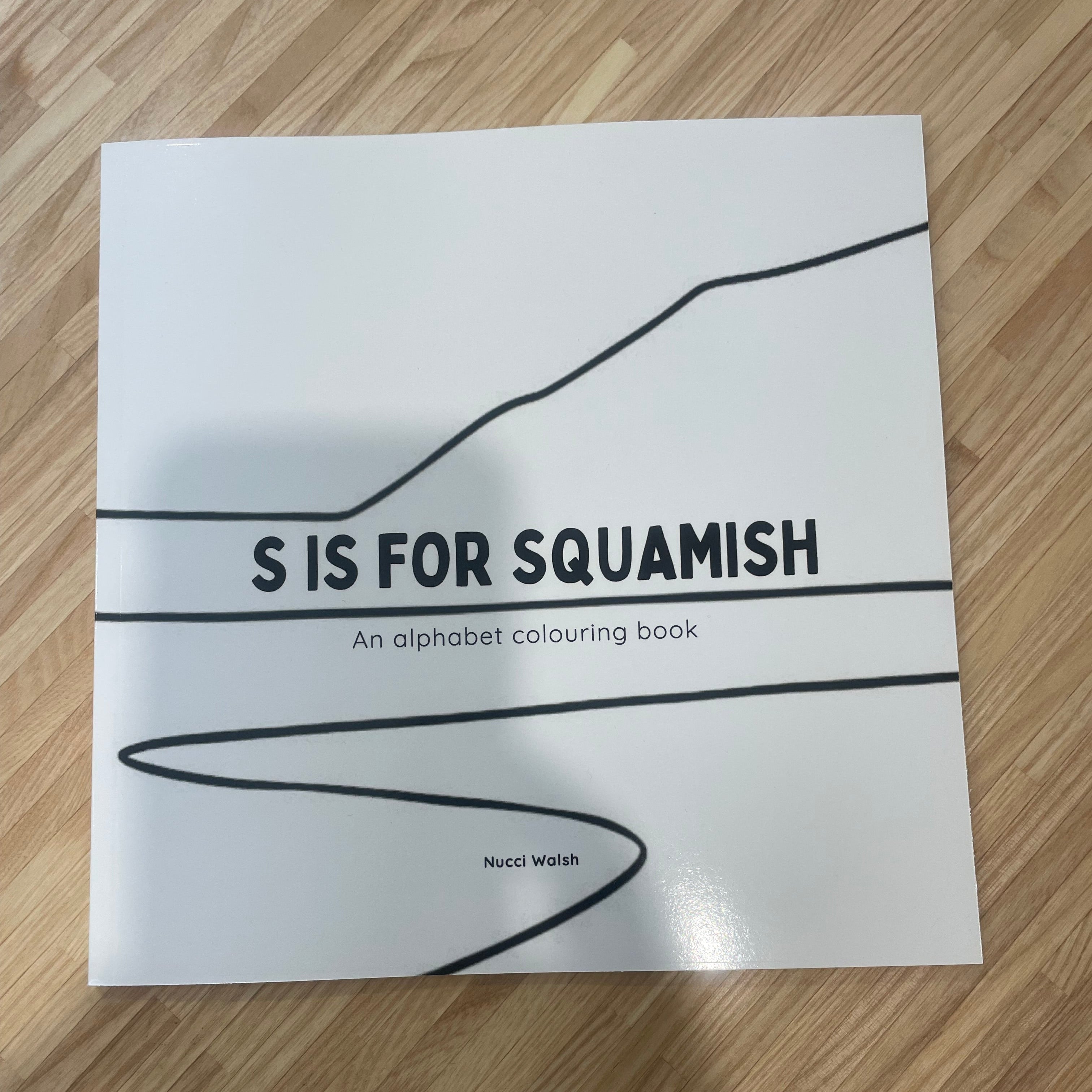 Colouring Book - S is For Squamish